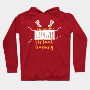 I Survived Virtual Learning Hoodie